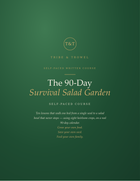 The 90-Day Survival Salad Garden — Self-Paced Course