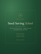 Seed Saving School — Self-Paced Course