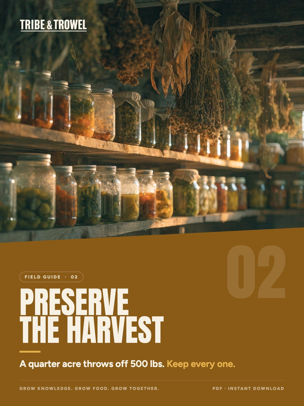 Included: Preserve the Harvest field guide