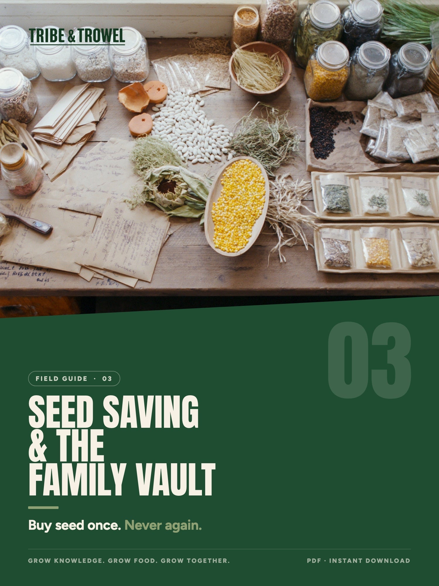 Included: Seed Saving & the Family Vault field guide